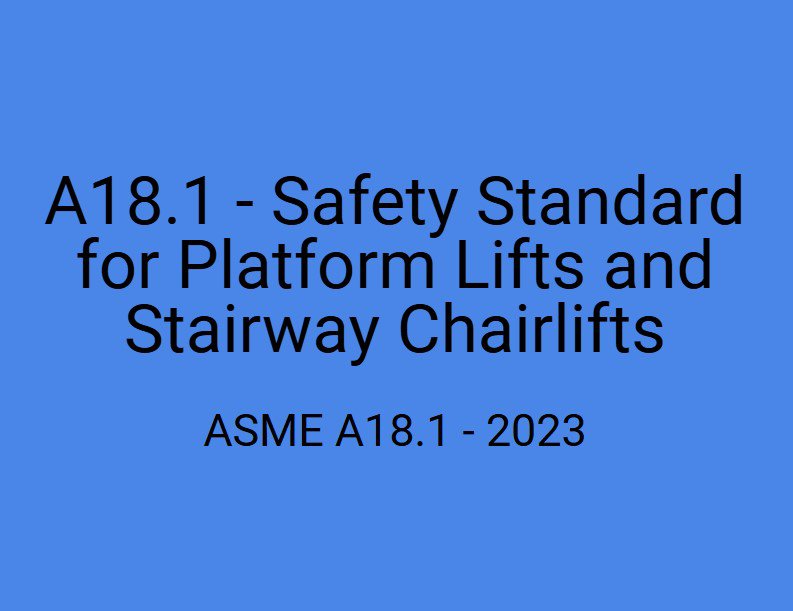 Understanding ASME A18.1-2023: A Guide for Architects, Builders, and Homeowners cover